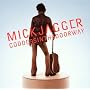 Goddess In The Doorway ~ Mick Jagger