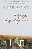Mere apologetics : how to help seekers and sceptics find faith