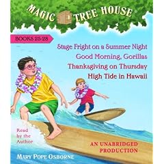 Magic Tree House Collection Volume 7: Books 25-28: #25 Stage Fright on a Summer Night; #26 Good Morning, Gorillas; #27 Thanksgiving on Thursday; #28 High Tide in Hawaii (Magic Tree House Collection)