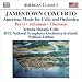 Jamestown Concerto : Musique Am�ricaine Pour Violoncelle & Orchestre