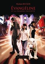 Évangéline et la première prophétie