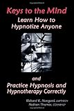 51ytq8wafJL. SL160  Keys to the Mind, Learn How to Hypnotize Anyone and Practice Hypnosis and Hypnotherapy Correctly