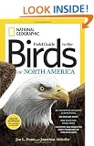 National Geographic Field Guide to the Birds of North America, Sixth Edition (National Geographic Field Guide to Birds of North America)