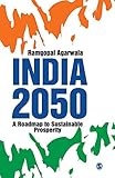 India 2050 : a roadmap to sustainable prosperity