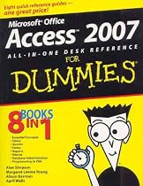 Access 2007 All-in-One Desk Reference For Dummies (For Dummies (Computer/Tech))