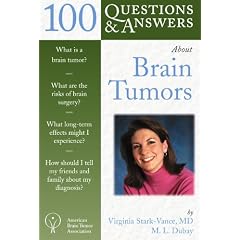 100 Questions and Answers about Brain Tumours