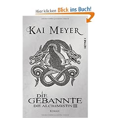 Die Gebannte: Die Alchimistin III