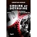 Croire et d�truire: Les intellectuels dans la machine de guerre SS