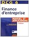 DCG 6 - Finance d'entreprise - 3e édition - Manuel et applications