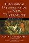 The Theological Interpretation of the New Testament
