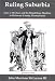 Book Ruling Suburbia: John J. McClure and the Republican Machine in Delaware County, Pennsylvania