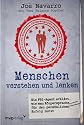 Menschen verstehen und lenken: Ein FBI-Agent erkl&auml;rt, wie man K&ouml;rpersprache  f&uuml;r den pers&ouml;nlichen Erfolg nutzt