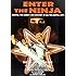 Enter the Ninja