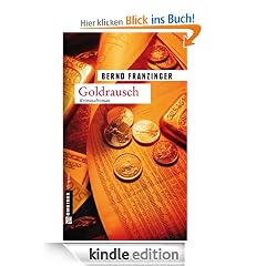 Goldrausch: Tannenbergs zweiter Fall