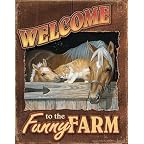 Welcome to the Funny Farm sign