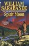 Spirit Moon: The First Americans Series (First Americans Saga)