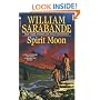 Spirit Moon: The First Americans Series (Sarabande, William. First Americans.)
