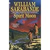 Spirit Moon: The First Americans Series (First Americans Saga)