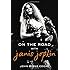 On the Road with Janis Joplin