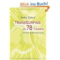 Transsurfing in 78 Tagen. Die Kunst der Realit�tssteuerung
