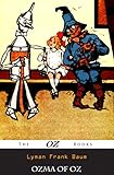 Ozma of Oz (Illustrated) (The Oz Books Book 3) (English Edition)
