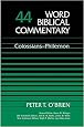 Word Biblical Commentary Vol. 44, Colossians-Philemon