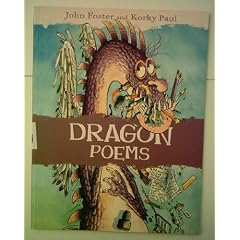 JOHN FOSTER AND KORKY PAUK: Dragon Poems