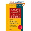 Arbeitszeugnisse: Entschl�sseln und mitgestalten