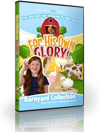 For His Own Glory - Barnyard Edition - Children's ASL Basic Sign Language