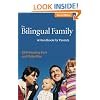 The Bilingual Family: A Handbook for Parents