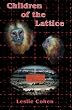 Children of the Lattice