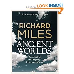 Ancient Worlds: The Search for the Origins of Western Civilization (Allen Lane History)