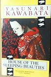 House of the sleeping beauties : and other stories