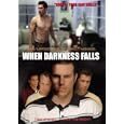 When Darkness Falls