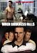 DVD : When Darkness Falls