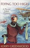 Flying Too High (Phryne Fisher Mysteries)
