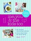 Me, you & the kids too