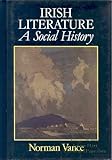 Irish literature : a social history : tradition, indentity and difference