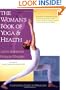 The Woman's Book of Yoga and Health: A Lifelong Guide to Wellness