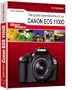 Digital ProLine: Das gro�e Kamerahandbuch zur Canon EOS 1100D