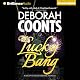 Lucky Bang: A Lucky O'Toole Vegas Adventure, Book 2
