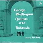 At the Bohemia by George Wallington Quintet (Audio CD - 2008) - Import