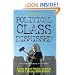 Political Class Dismissed: Essays Against Politics, Including "What's Wrong With Buffalo"