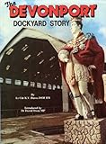 The Devonport dockyard story