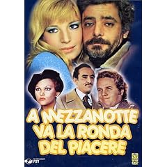 A Mezzanotte Va La Ronda Del Piacere