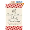 French Children Don't Throw Food
