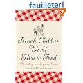 French Children Don't Throw Food