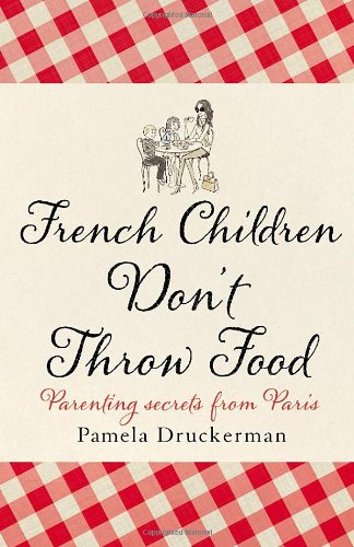 Produkt-Bild: French Children Don't Throw Food