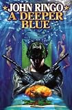 A Deeper Blue (The Ghost) (Baen Techno-Thriller)