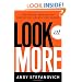 Look at More: A Proven Approach to Innovation, Growth, and Change